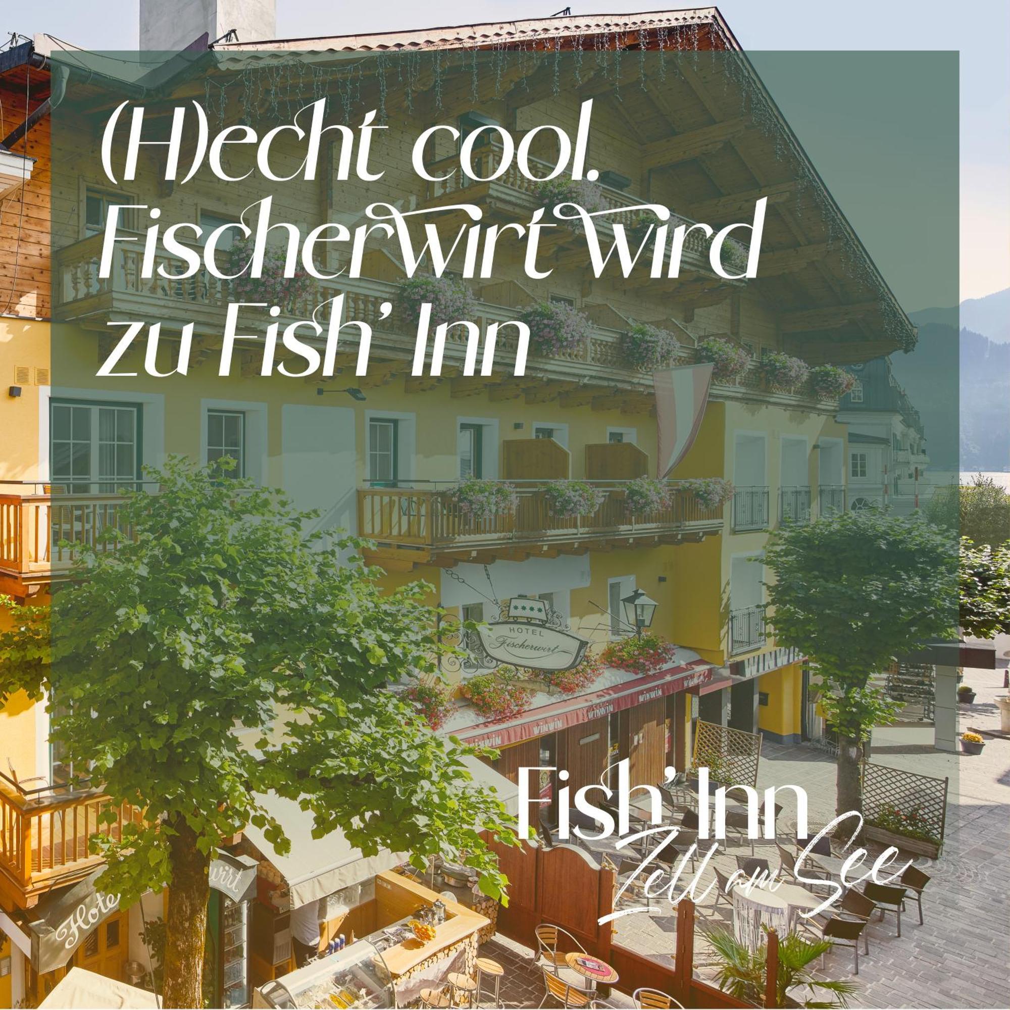 Fish'Inn Zell - Hotel Fischerwirt Zell am See Exteriör bild